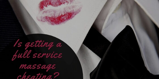 Is-getting-a-full-service-massage-cheating